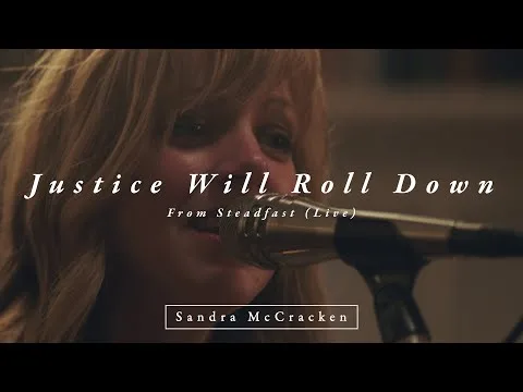 Justice Will Roll Down official video thumbnail