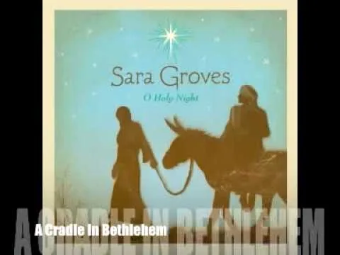 A Cradle In Bethlehem by Sara Groves video thumbnail