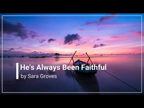 He's Always Been Faithful official video thumbnail