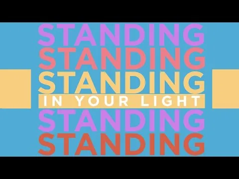 Standing In Your Light by Sarah Kroger video thumbnail