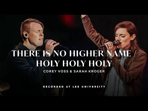There Is No Higher Name - Holy, Holy, Holy - I Surrender All by Sarah Kroger video thumbnail