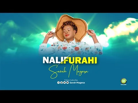 Nalifurahia by Sarah Magesa video thumbnail