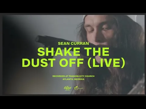 Shake The Dust Off by Sean Curran video thumbnail