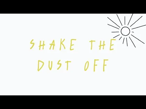 Shake The Dust Off official video thumbnail