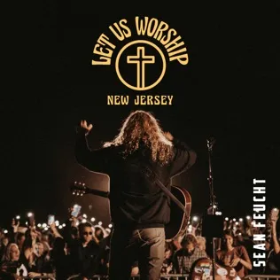 Sean Feucht Let Everything
