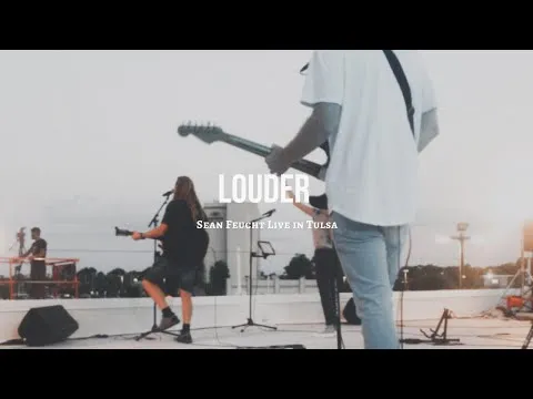 Louder by Sean Feucht video thumbnail