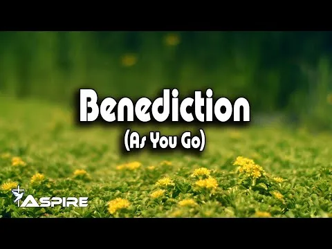 Benediction (As You Go) by Selah video thumbnail