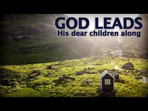 God Leads His Dear Children Along official video thumbnail