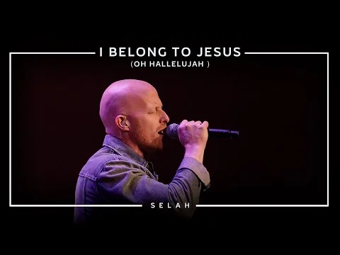 I Belong To Jesus (Oh Hallelujah) official video thumbnail