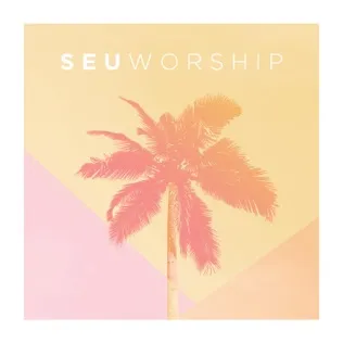 SEU Worship Great Is Your Love