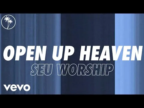 Open Up Heaven official video thumbnail