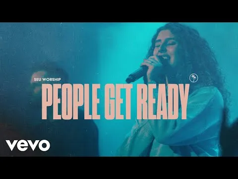 People Get Ready by SEU Worship video thumbnail
