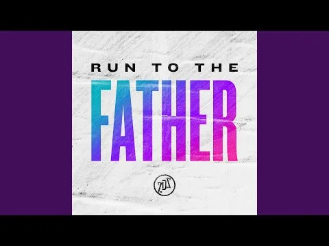 Run To The Father official video thumbnail