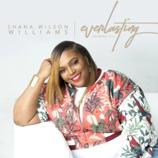 Shana Wilson Williams I Am Free