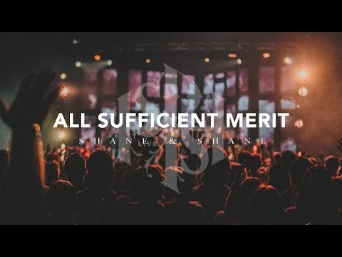 All Sufficient Merit  official video thumbnail