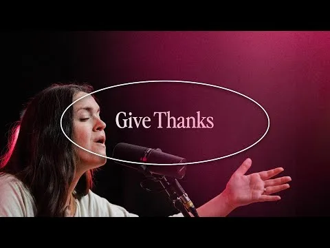 Give Thanks official video thumbnail