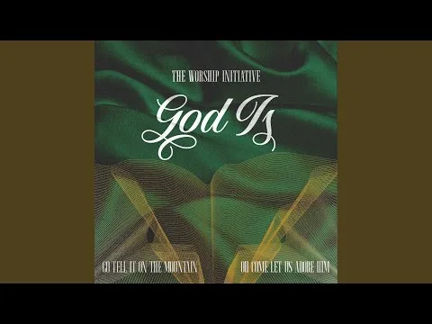 God Is (Go Tell It On The Mountain) official video thumbnail