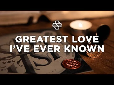 Greatest Love I've Ever Known official video thumbnail
