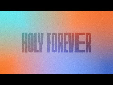 Holy Forever official video thumbnail