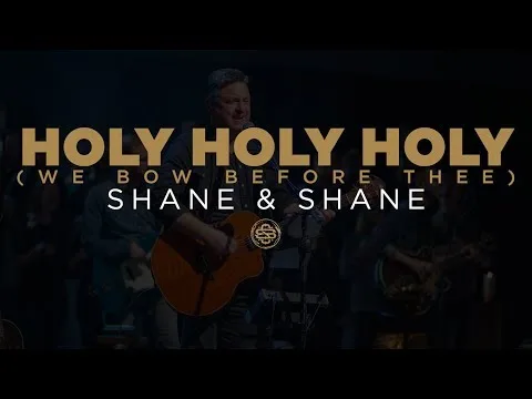 Holy by Shane & Shane video thumbnail