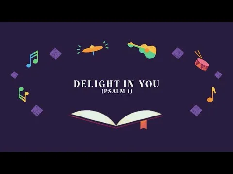 I Delight In You (Psalm 1) official video thumbnail