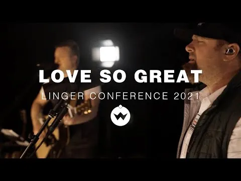Love So Great official video thumbnail