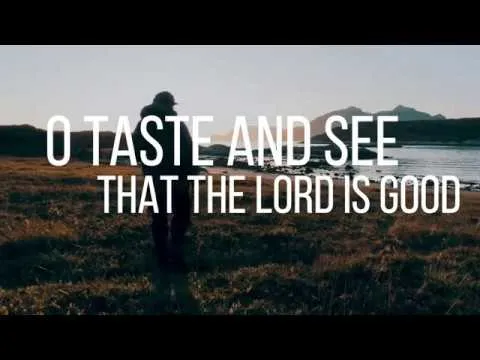 Psalm 34 - Taste and See by Shane & Shane video thumbnail