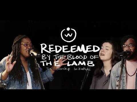 Redeemed By The Blood Of The Lamb by Shane & Shane video thumbnail
