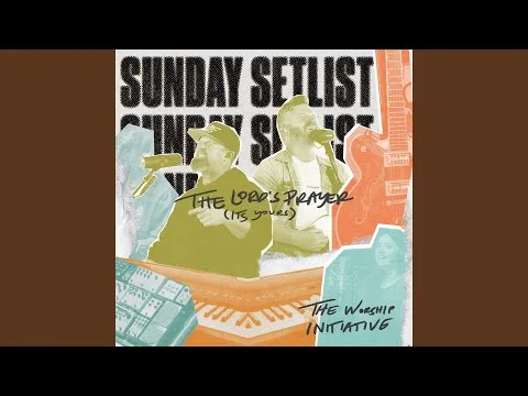 The Lord's Prayer (It's Yours) official video thumbnail