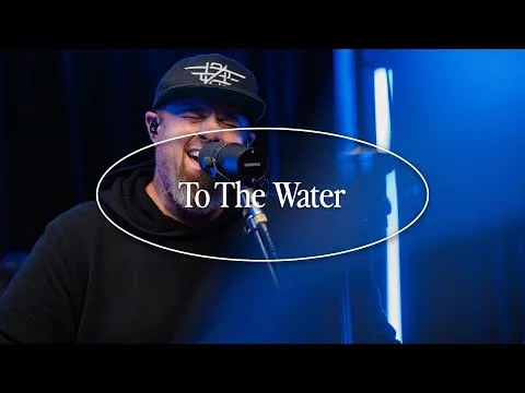 To The Water official video thumbnail