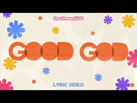Good God by Shout Praises Kids video thumbnail