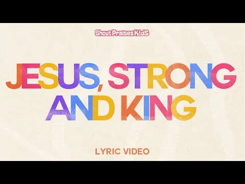 Jesus, Strong and Kind by Shout Praises Kids video thumbnail