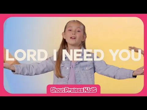 Lord I Need You official video thumbnail