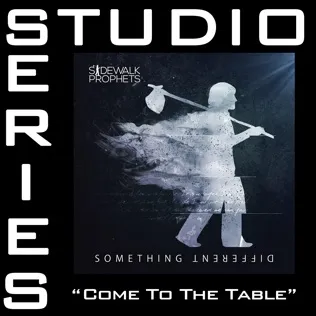 Sidewalk Prophets Come To The Table
