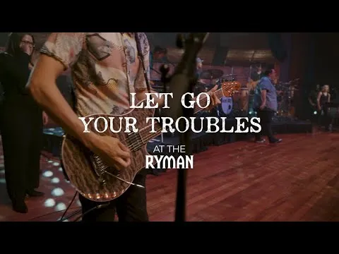 Let Go Your Troubles by Sidewalk Prophets video thumbnail