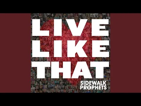 Love, Love, Love by Sidewalk Prophets video thumbnail