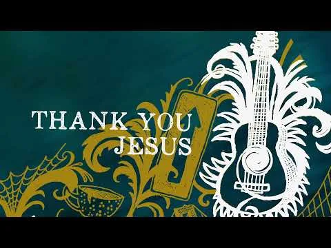 Thank You Jesus by Sidewalk Prophets video thumbnail