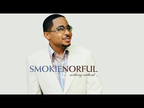 God Is Able by Smokie Norful video thumbnail