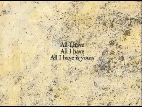 All I Have Is Yours official video thumbnail