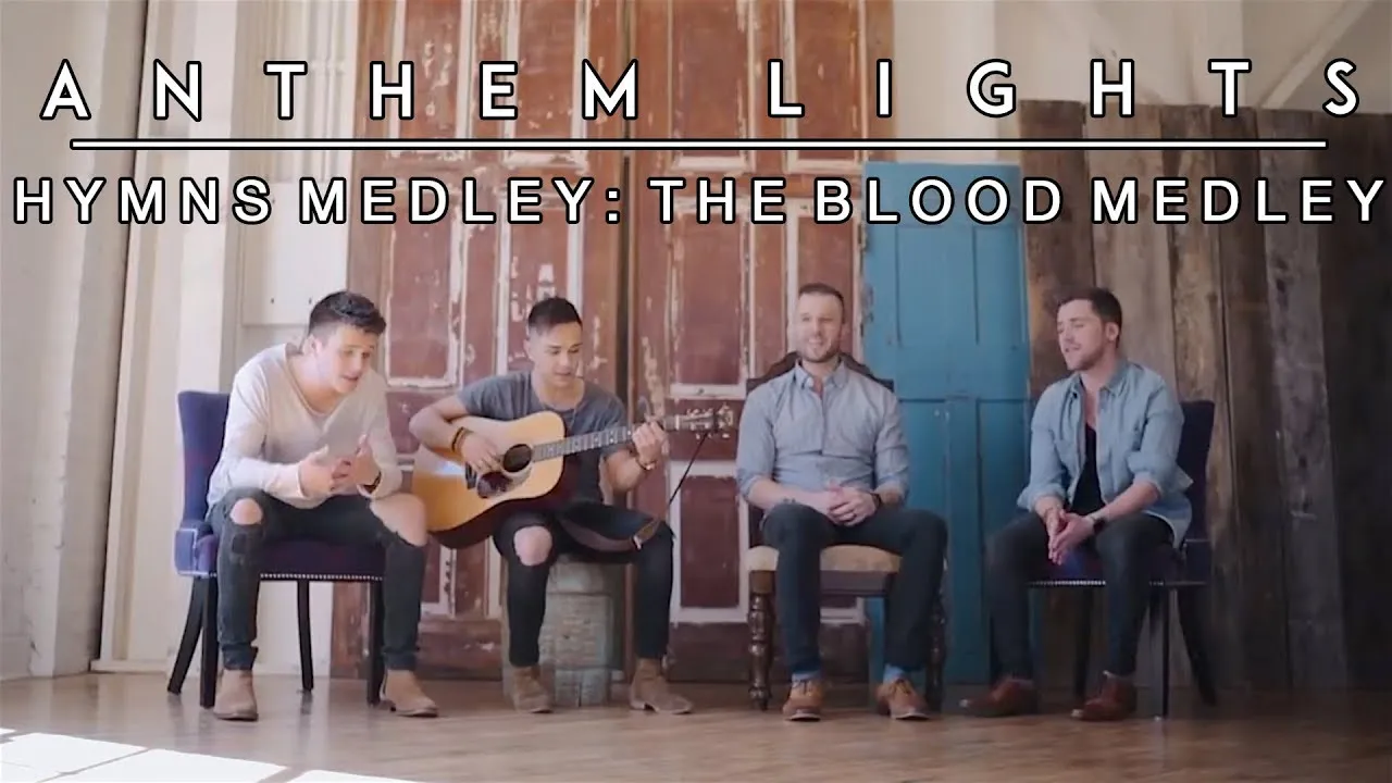 The Blood Medley Lyrics -  Anthem Lights