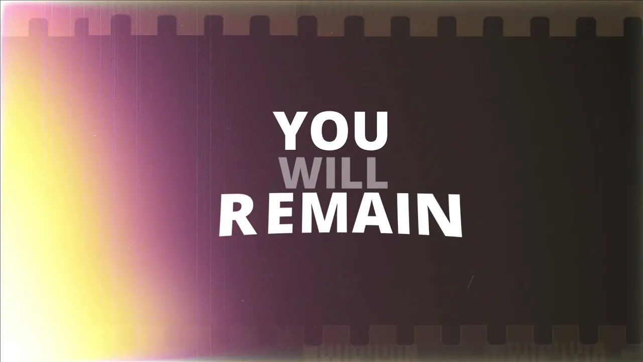 You Will Remain Lyrics -  Anthony Evans