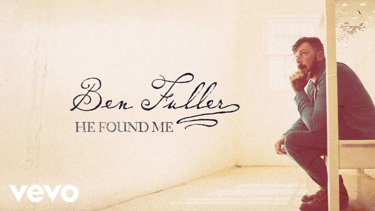 He Got A Hold Of Me Lyrics -  Ben Fuller