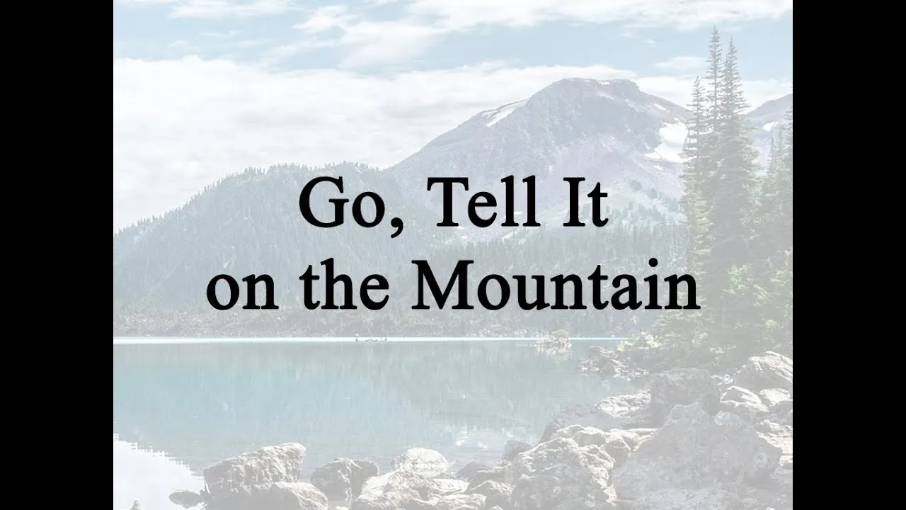 Go Tell It On The Mountain  Lyrics -  Cedarmont Kids