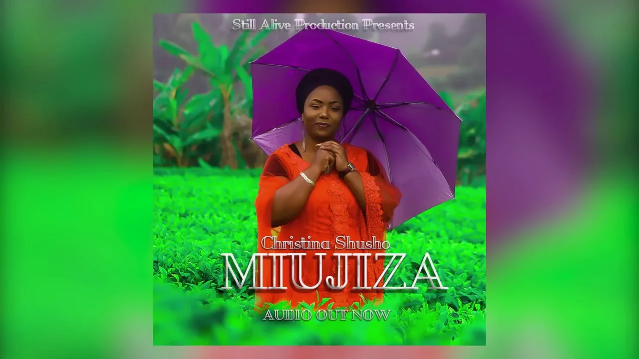 Muujiza  Lyrics -  Christina Shusho