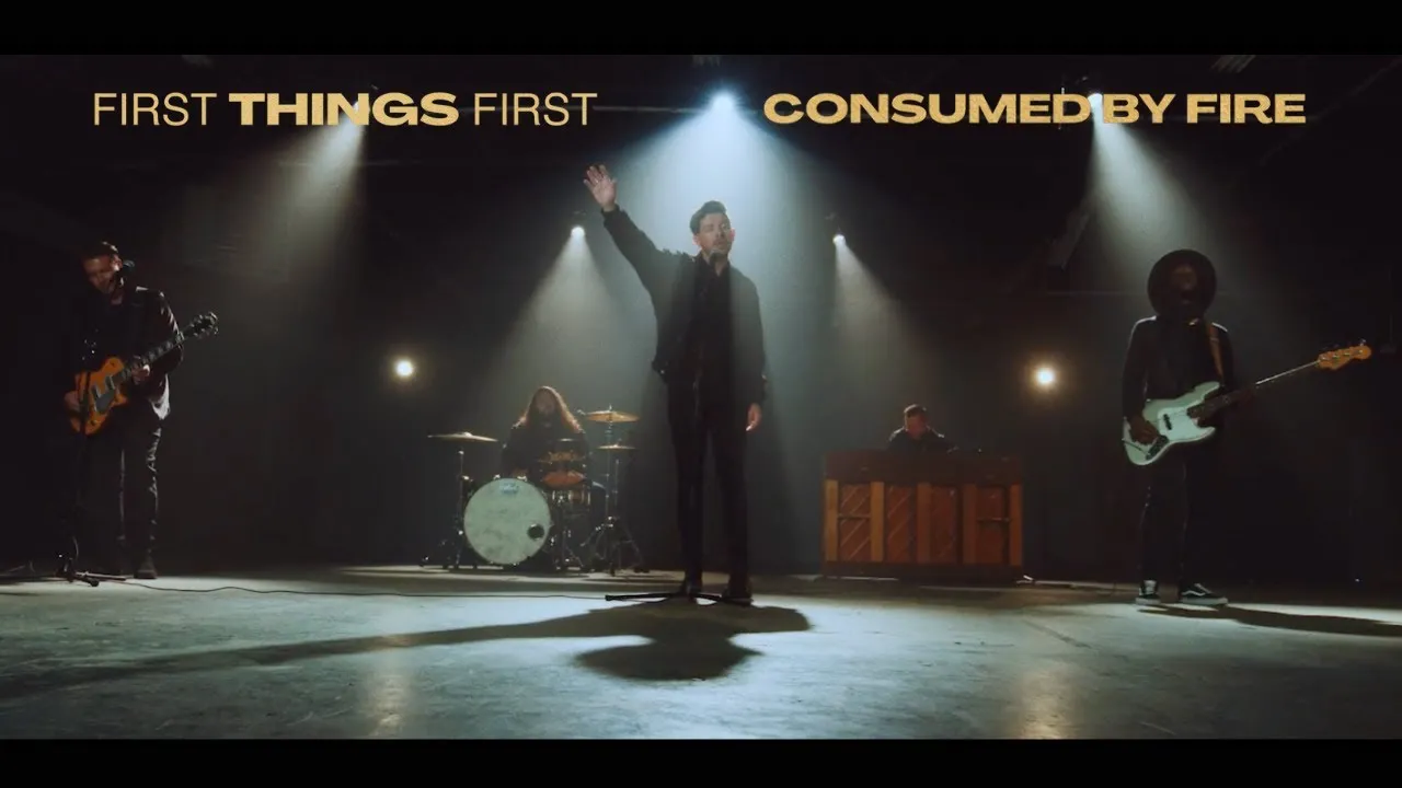First Things First Lyrics -  Consumed By Fire