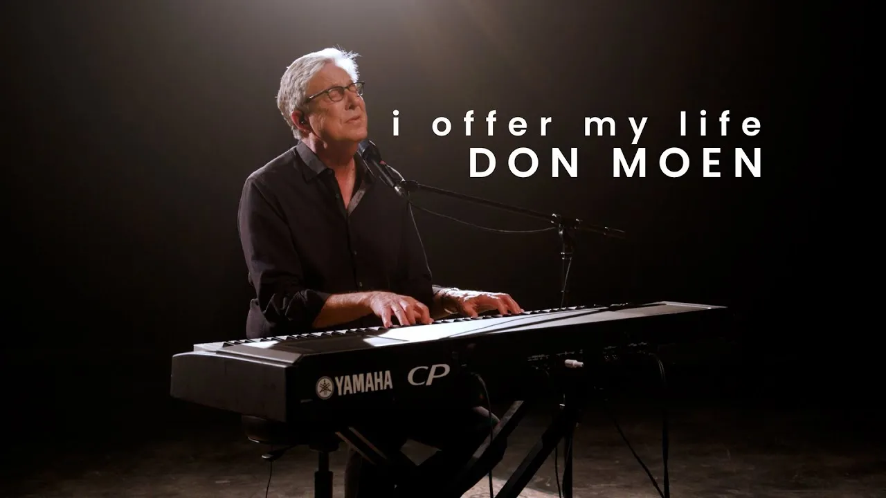 Lord I Offer My Life  Lyrics -  Don Moen