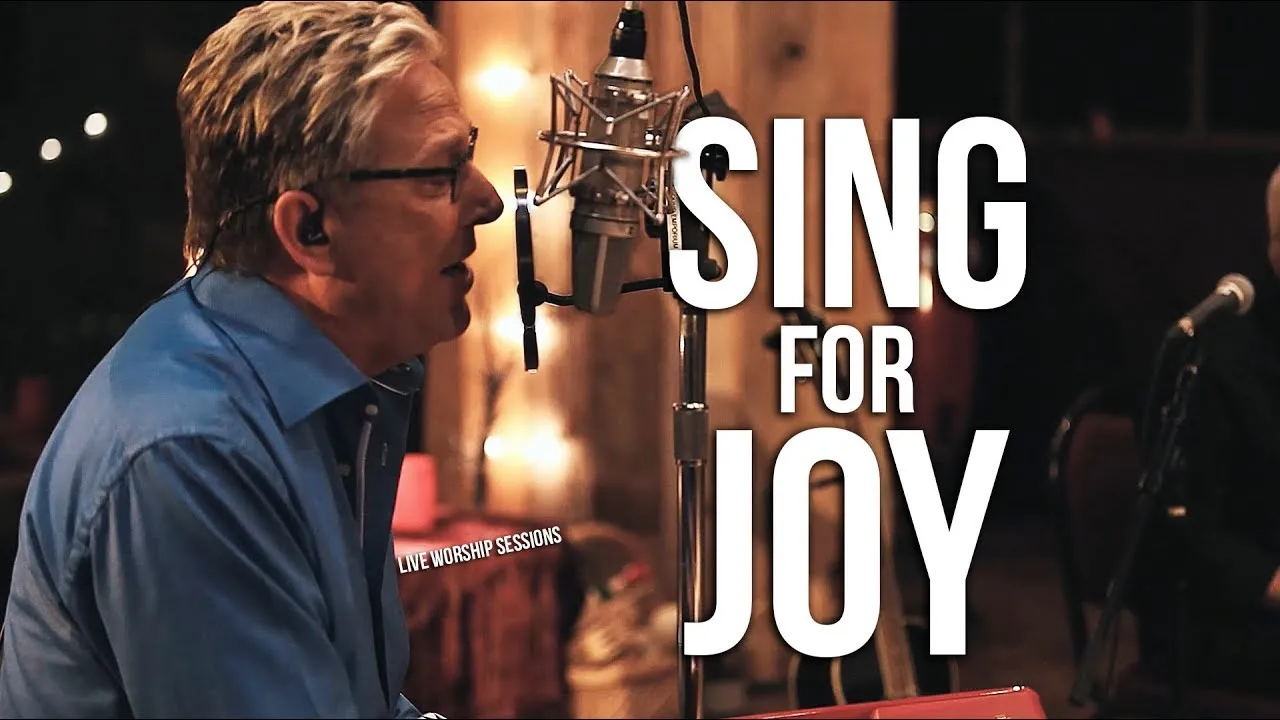Sing For Joy  Lyrics -  Don Moen
