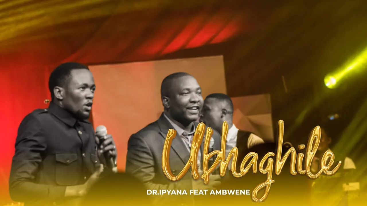 UBHAGHILE/You Are Able/Unaweza Lyrics -  Dr Ipyana