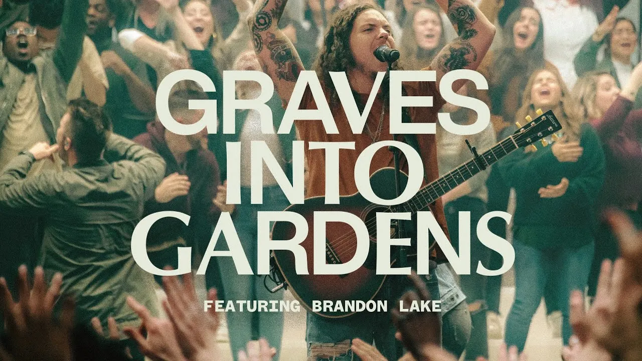 Graves Into Gardens Lyrics -  Elevation Worship