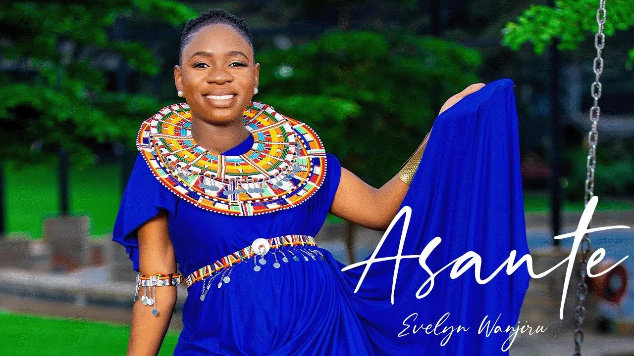 Asante Lyrics -  Evelyn Wanjiru